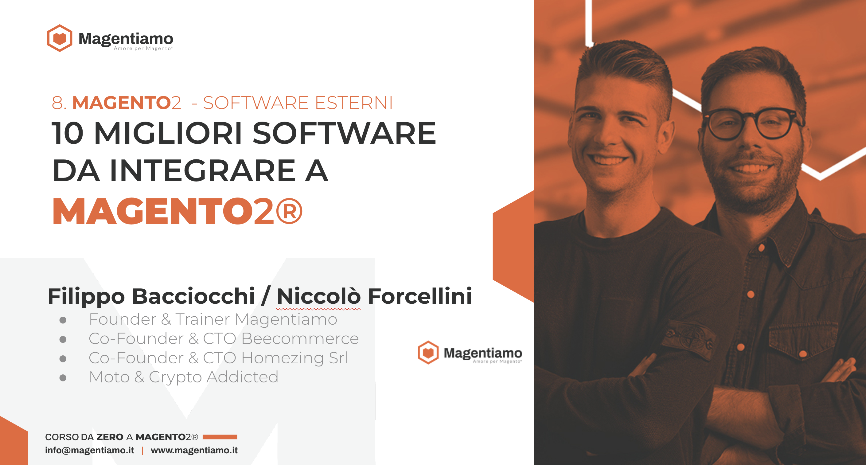 8. MAGENTO I 10 migliori software da integrare a Magento2 - Niccolò Forcellini e Filippo Bacciocchi 