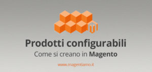 prodotti-configurabili-magento