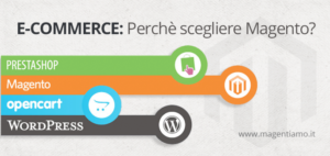 Perchè scegliere Magento E-commerce