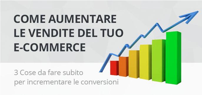 aumentare vendite E-commerce Magento