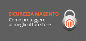 sicurezza magento