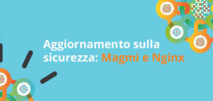 aggiornamento sicurezza magento