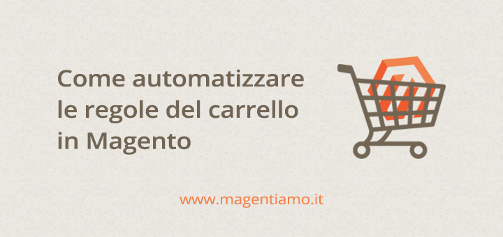 automatizzare regole carrello magento