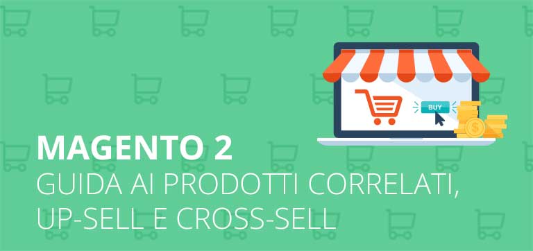 upsell-crossell-correlati-magento2