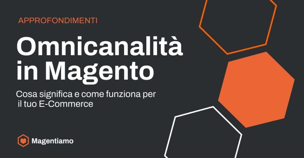 omnicanalità-magento-ecommerce-blog